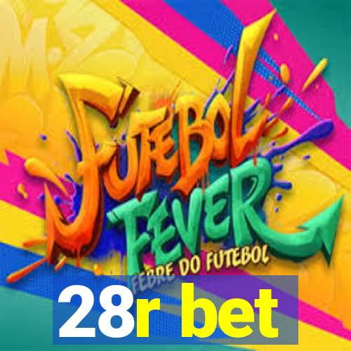 28r bet